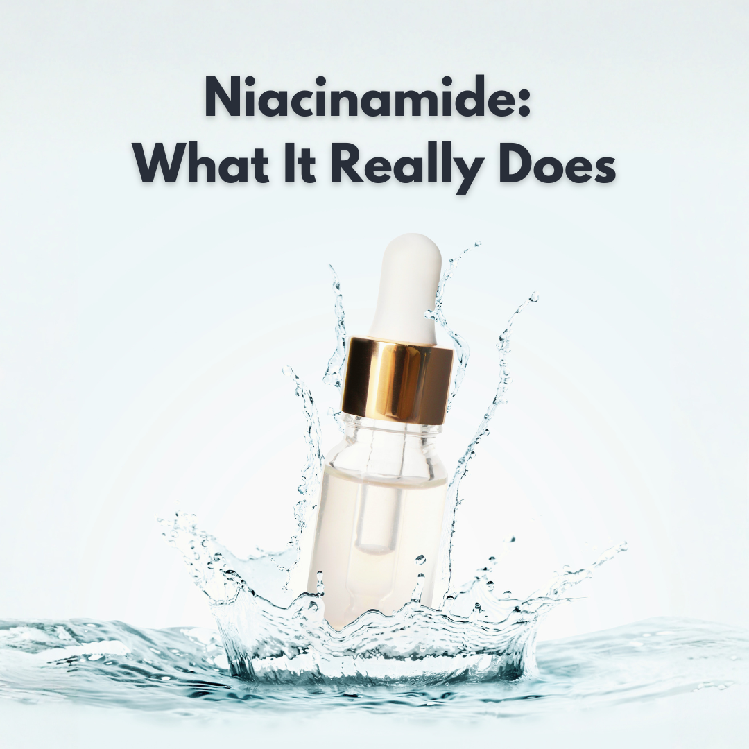 Niacinamide: The Ingredient Everyone Is Using but Few People Fully Understand